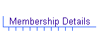Membership Details